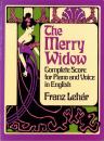（楽譜・原書）The Merry Widow -Complete Score for Piano and Voice in English-（陽気な未亡人 -ピアノと声楽のための全曲スコア　英語版-）
