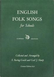 （楽譜・原書）ENGLISH FOLK SONGS for Schools（学校向け　英国民謡集）