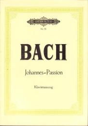 （楽譜・原書）BACH Johannes=Passion -Klavierauszug von Gustav Rosler-（バッハ　ヨハネ受難曲　-グスタフ・ロスラーによるピアノ編曲-）