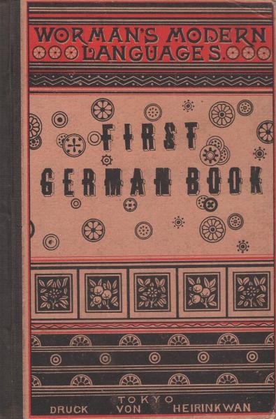 FIRST GERMAN BOOK FIRST GERMAN BOOK