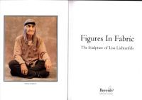 （原書・写真集）Figures in Fabric  -THE SCULPTURE OF LISA LICHTENFELS-（布製のフィギユア  -リサ・リヒテンフェルスの彫刻-）