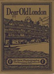 (原書)　Dear Old London　(ロンドン写真帖)