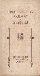 （原書）GREAT WESTERN RAILWAY of England　Handbook for Travellers from Overseas. [イギリス大西部鉄道　外国からの旅行者のためのガイドブック]