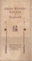（原書）GREAT WESTERN RAILWAY of England　Handbook for Travellers from Overseas. [イギリス大西部鉄道　外国からの旅行者のためのガイドブック]