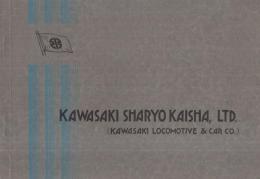 KAWASAKI SHARYO KAISHA,LTD. (KAWASAKI LOCOMOTIVE&CAR CO)　-（仮題）川崎車輌株式会社　機関車・貨車・電車型録-