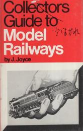 （洋書・英文）Collectors Guide to Model Railways（鉄道模型コレクターガイド）