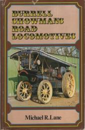 （洋書・英文）Burrell Showman's Road Locomotives(バレル社のショーマン型道路機関車）