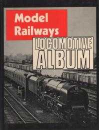 （洋書・英文）Model Railways Locomotive Album（鉄道模型機関車アルバム）