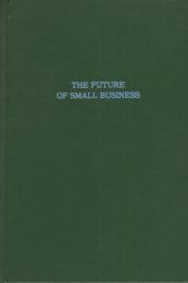 (原書)The Future of Small Business（中小企業の未来）