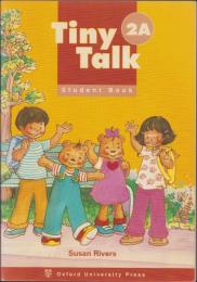 （原書）Tiny Talk　2A　-Student Book-（タイニー・トーク）