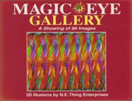 （原書）Magic Eye Gallery　-A Showing of 88 Images-（マジック アイ ギャラリー　-88 枚の画像の表示-）