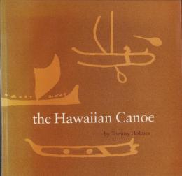 （原著）the Hawaiian Canoe（ハワイのカヌー）