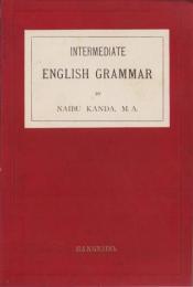 （英文） Intermediate English Grammar-English Grammar Series for Middle School-（中級英文法　-中学校用英文法シリーズ-）