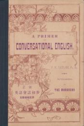 正則英語会話初歩(A Primer Of  Conversational Engish)