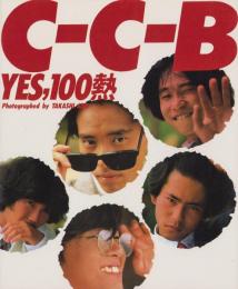 C-C-B　YES,100熱