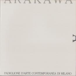 (原書) ARAKAWA -PADIGLIONE D'ARTE CONTEMPORANEA　DI MILANO-（荒川修作展目録)