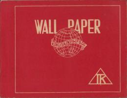 （壁紙見本帳）WALL PAPER　-国際紙業合名会社-