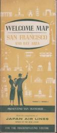 (外国旅行案内）サンフランシスコと湾岸エリア案内地図　-Welcome Map San Francisco and Bay Area(アメリカ）