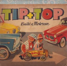 （原書・しかけ絵本）TIP+TOP -Build a Motorcar-（チップとトップ　-モーターカーを組み立てる-・イギリス）