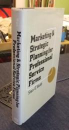 Marketing and Strategic Planning for Professional Services Firms　英語版
