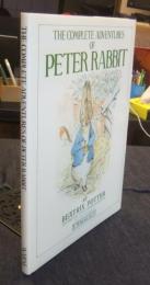 The complete adventures of Peter Rabbit　英語版