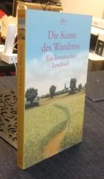 Die Kunst des Wanderns. Ein Literarisches Lesebuch　ドイツ語版