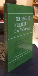 Deutsche Kultur Eine Einführung　ドイツ語版