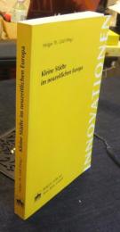 Kleine Städte im neuzeitlichen Europa　ドイツ語版