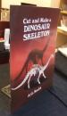 Cut and Make a Dinosaur Skeleton　英語版