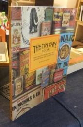 The tin can book: The can as collectible art, advertising art　& high art　英語版