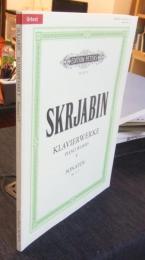 SKRJABIN KLAVIERWERKE PIANO WORKS V SONATEN Nr.1-5　ドイツ語版　楽譜
