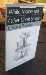 White Marble and Other Ghost Stories　ゴースト・ストーリーズ　英語