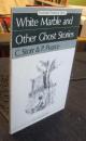 White Marble and Other Ghost Stories　ゴースト・ストーリーズ　英語