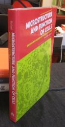 Microstructure and Function of Cells: Electron Micrographs of the Cell Ultrastructure　英語版