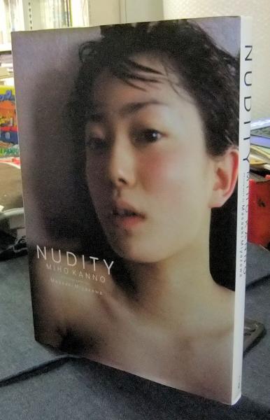 菅野美穂写真集 Nudity 宮澤正明撮影 古本 中古本 古書籍の通販は 日本の古本屋 日本の古本屋