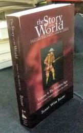 the Story of the World History for the Classical Child Volume4:The Modern Age: From Victoria's Empire to the End of the USSR　洋書