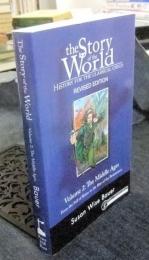 the Story of the World HISTORY FOR THE CLASSICAL CHILD Volume 2:The Middle Ages From the Fall of Rome to the Rise of the Renaissance　洋書