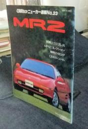 MR2　CARトップ　ニューカー速報No.23　GOLD CARトップ