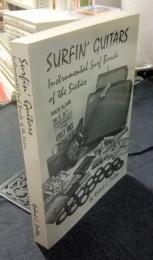 Surfin' guitars: Instrumental surf bands of the sixties　英語版
