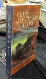 An Anthology of Classic Australian Folklore　洋書（英語）
