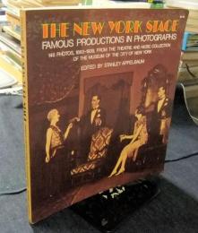THE NEW YORK STAGE FAMOUS PRODUCTIONS IN PHOTOGRAPHS　洋書（英語）