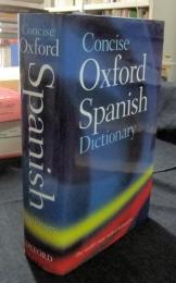 Concise Oxford Spanish Dictionary　Fourth　Edition　スペイン語・英語