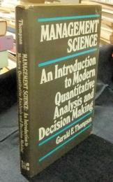 Management Science: An Introduction to Modern Quantitative Analysis and Decision Making　洋書（英語）
