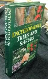 ENCYCLOPAEDIA　OF　TREES AND SHRUBS　英語版