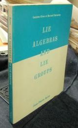 Lie Algebras and Lie Groups: 1964 Lectures given at Harvard University　英語版