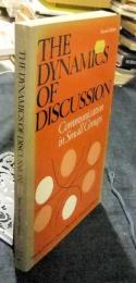 The Dynamics of Discussion: Communication in Small Groups Second Edition　洋書（英語版）