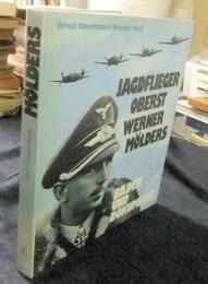 Jagdflieger Oberst Werner Mölders. Bilder und Dokumente　ドイツ語版