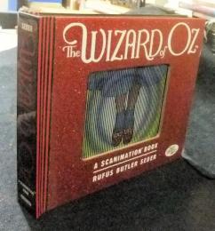 The WIZARD of OZ: A Scanimation Book　英語版