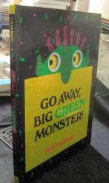 Go Away, Big Green Monster!　英語版