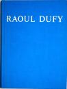 Raoul Dufy Catalogue Raisonne De L'ceuvre Peint　TomeⅣ
  ラウル・デュフィ　カタログ・レゾネ Ⅳ